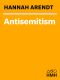 [The Origins of Totalitarianism #1/3 01] • Antisemitism · Part One of the Origins of Totalitarianism (Harvest Book)